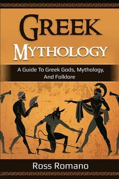 portada Greek Mythology: A Guide to Greek Gods, Mythology, and Folklore (en Inglés)