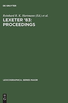 portada Lexeter '83 Proceedings: Papers From the International Conference on Lexicography at Exeter, 9-12, September 1983 (Lexicographic (en Inglés)