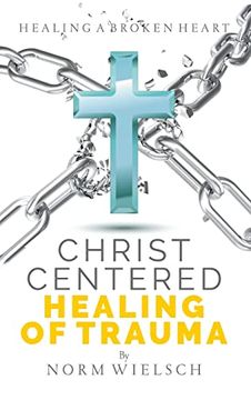 portada Christ Centered Healing of Trauma (en Inglés)