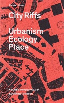 portada City Riffs: Urbanism, Ecology, Place (en Inglés)
