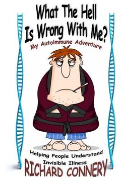 portada What The Hell Is Wrong With Me?: My Autoimmune Adventure (in English)