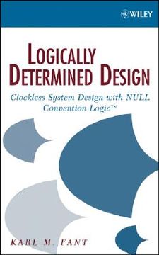 portada logically determined design: clockless system design with null convention logictm (in English)
