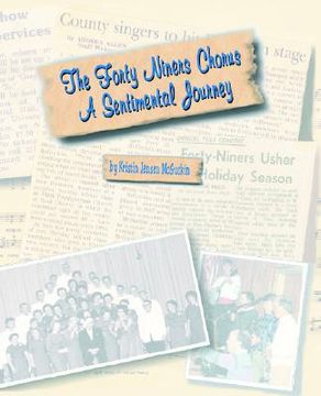 portada the forty niners chorus: a sentimental journey (en Inglés)