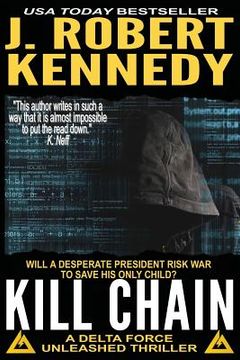 portada Kill Chain: A Delta Force Unleashed Thriller Book #4 (en Inglés)