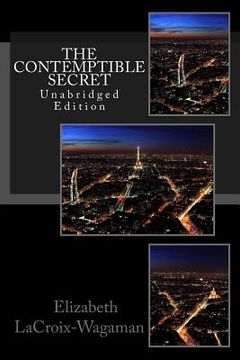 portada The Contemptible Secret: Unabridged Edition (in English)