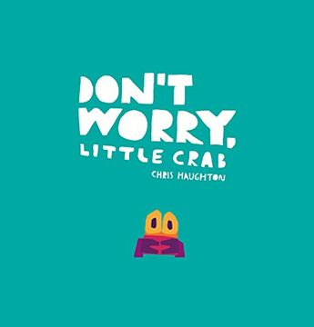 portada Don't Worry, Little Crab (en Inglés)