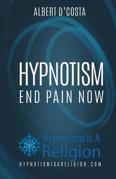 portada Hypnotism: End Pain Now (en Inglés)