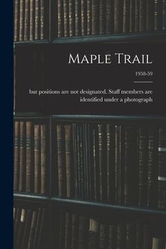 portada Maple Trail; 1958-59 (en Inglés)