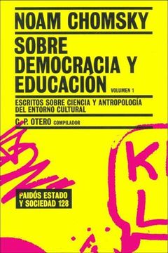 portada Sobre Democracia y Educación. Vol. 1: Escritos Sobre Ciencia y Antropología del Entorno Cultural (Estado y Sociedad)