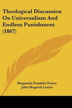 portada theological discussion on universalism and endless punishment (1867) (en Inglés)