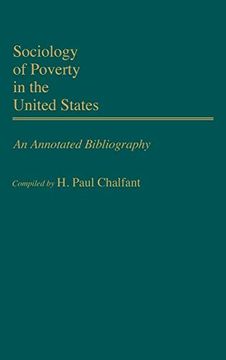 portada Sociology of Poverty in the United States: An Annotated Bibliography (Bibliographies and Indexes in Sociology) (in English)