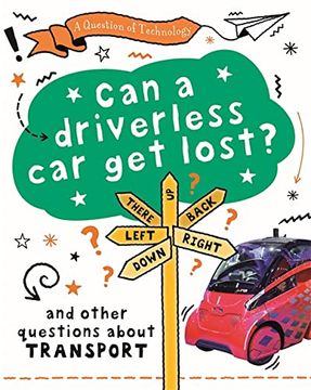 portada A Question of Technology: Can a Driverless car get Lost? (Hardback)