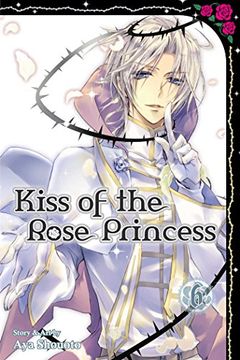 portada Kiss of the Rose Princess, Vol. 6 (en Inglés)