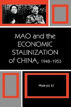 portada mao and the economic stalinization of china, 1948-1953 (en Inglés)