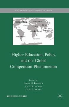 portada Higher Education, Policy, and the Global Competition Phenomenon