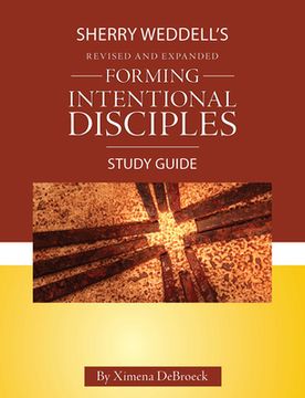 portada Forming Intentional Disciples Study Guide to the Revised and Expanded Edition (in English)