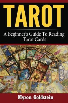 portada Tarot: A Beginner's Guide To Reading Tarot Cards (en Inglés)