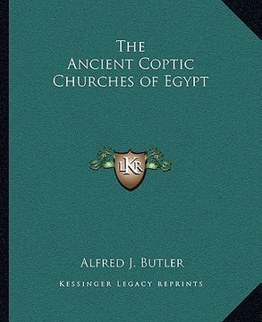 portada the ancient coptic churches of egypt (en Inglés)