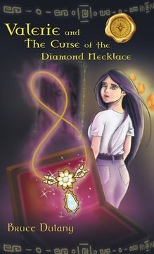 portada Valerie and the Curse of the Diamond Necklace (in English)