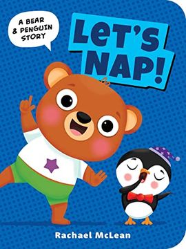 portada Let'S Nap! (a Bear & Penguin Story) (en Inglés)
