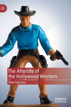 portada The Afterlife of the Hollywood Western
