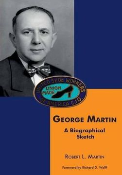 portada George Martin: A Biographical Sketch
