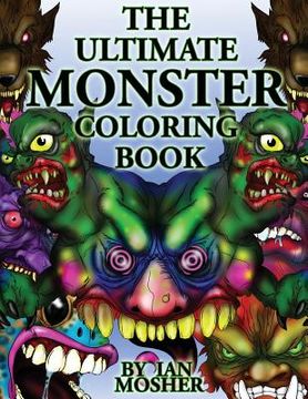 portada The Ultimate Monster Coloring Book (en Inglés)