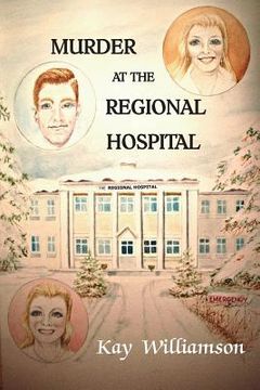 portada Murder At The Regional Hospital (en Inglés)