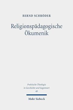portada Religionspadagogische Okumenik: Weltweites Polyzentrisch-Plurales Christentum ALS Bildungsreligion (en Alemán)