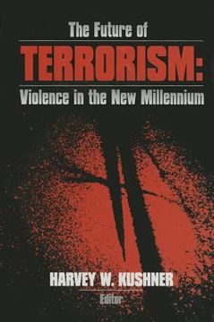 portada the future of terrorism: violence in the new millennium