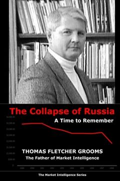 portada The Collapse of Russia: A Time To Remember (en Inglés)