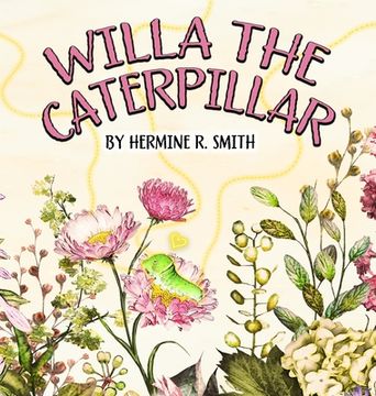 portada Willa the Caterpillar (en Inglés)