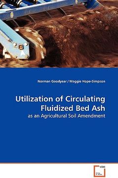 portada utilization of circulating fluidized bed ash - as an agricultural soil amendment (en Inglés)