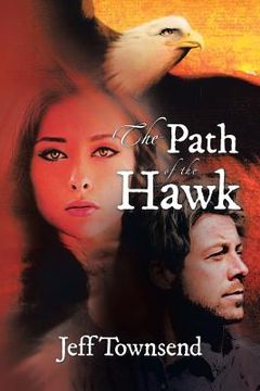 portada The Path of the Hawk (en Inglés)