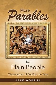 portada More Parables for Plain People: Observations of Foofoo the Wise (en Inglés)