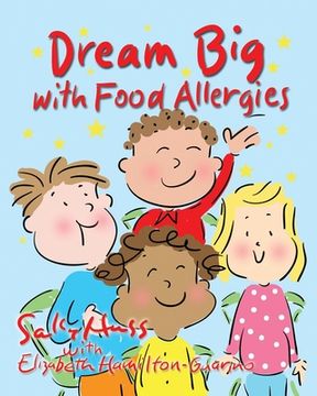 portada Dream Big with Food Allergies 