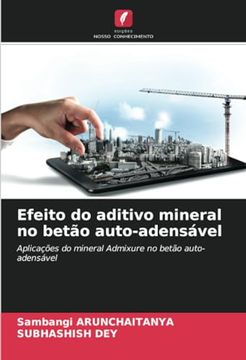 portada Efeito do Aditivo Mineral no Betão Auto-Adensável: Aplicações do Mineral Admixure no Betão Auto-Adensável