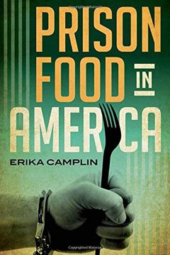 portada Prison Food in America (Rowman & Littlefield Studies in Food and Gastronomy) (in English)