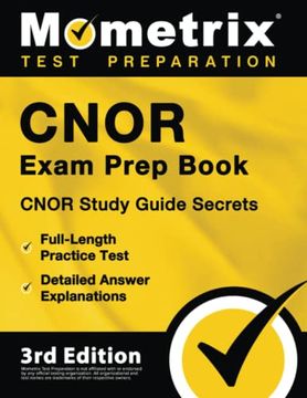 portada Cnor Exam Prep Book: Cnor Study Guide Secrets, Full-Length Practice Test, Detailed Answer Explanations: [3Rd Edition] (en Inglés)