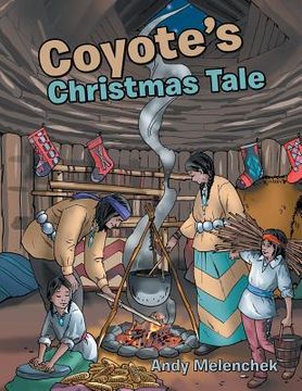 portada Coyote's Christmas Tale (en Inglés)