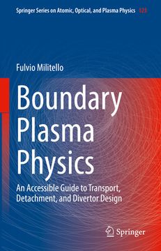 portada Boundary Plasma Physics: An Accessible Guide to Transport, Detachment, and Divertor Design (en Inglés)