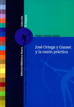 portada José Ortega y Gasset y la Razón Práctica