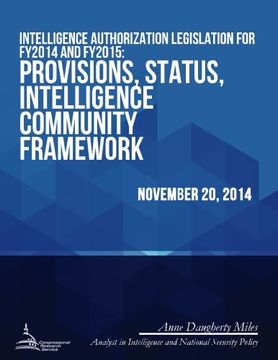 portada Intelligence Authorization Legislation for FY2014 and FY2015: Provisions, Status, Intelligence Community Framework