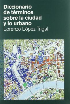 portada Diccionario de términos sobre la ciudad y lo urbano