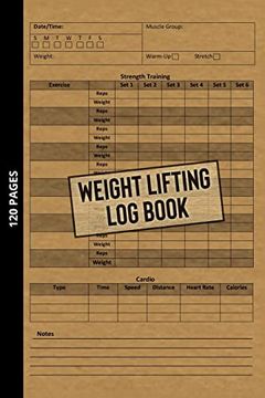 portada Weight Lifting log Book: Workout Journal for Beginners & Beyond, Fitness Logbook for men and Women, Personal Exercise Notebook for Strength Training + Cardio Tracker, gym Planner, Weightlifting Diary (en Inglés)