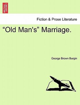 portada "old man's" marriage. (en Inglés)