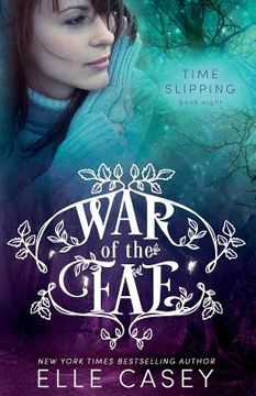 portada War of the Fae (Book 8, Time Slipping) (en Inglés)