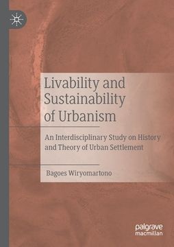 portada Livability and Sustainability of Urbanism: An Interdisciplinary Study on History and Theory of Urban Settlement