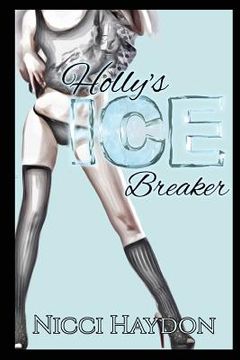 portada Holly's Ice Breaker (en Inglés)