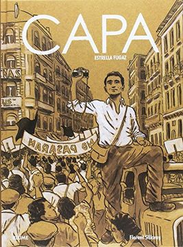 portada Capa / Robert Capa: Estrella Fugaz / A Graphic Biography (in Spanish)